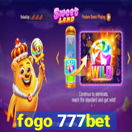 fogo 777bet